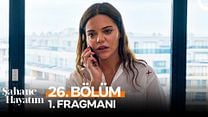 Şahane Hayatım 26.Bölüm Fragman VCRH STCRH görüntüsü