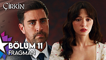 Çirkin 11.Bölüm Final - Çirkin - Sezon 2 - Bölüm 3 - Fragman VCRH STCRH görüntüsü