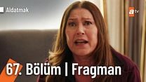 Aldatmak 67.Bölüm Fragman (2) VCRH STCRH görüntüsü