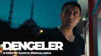 Dengeler Fragman görüntüsü
