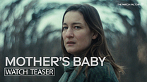 Mother's Baby Teaser görüntüsü