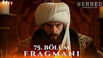 Mehmed: Fetihler Sultanı 75.Bölüm - Mehmed: Fetihler Sultanı - Sezon 3 - Bölüm 75 - Fragman VCRH STCRH görüntüsü