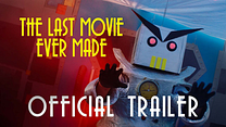 The Last Movie Ever Made Fragman görüntüsü
