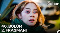 Bahar 40.Bölüm Fragman VCRH STCRH görüntüsü