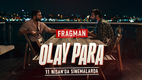 Olay Para Fragman görüntüsü