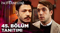 İnci Taneleri 45.Bölüm - İnci Taneleri - Sezon 3 - Bölüm 45 - Fragman VCRH STCRH görüntüsü