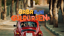 Baba Beni Güldürsene Teaser görüntüsü