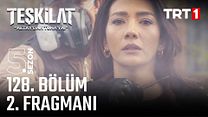 Teşkilat 128.Bölüm Fragman VCRH STCRH görüntüsü