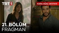 Kara Ağaç Destanı 21.Bölüm Fragman VCRH STCRH görüntüsü