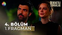 Bereketli Topraklar 4.Bölüm - Bereketli Topraklar - Sezon 1 - Bölüm 4 - Fragman VCRH STCRH görüntüsü