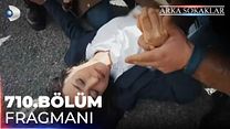 Arka Sokaklar 710.Bölüm - Arka Sokaklar - Sezon 19 - Bölüm 30 - Fragman VCRH STCRH görüntüsü