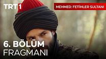 Mehmed: Fetihler Sultanı 6.Bölüm Fragman VCRH STCRH görüntüsü