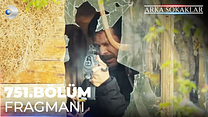 Arka Sokaklar 751.Bölüm - Arka Sokaklar - Sezon 20 - Bölüm 751 - Fragman VCRH STCRH görüntüsü