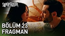 Sahipsizler 23.Bölüm - Sahipsizler - Sezon 1 - Bölüm 23 - Fragman VCRH STCRH görüntüsü