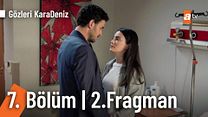 Gözleri Karadeniz 7.Bölüm - Gözleri Karadeniz - Sezon 1 - Bölüm 7 - Fragman VCRH STCRH görüntüsü