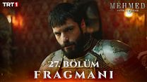 Mehmed: Fetihler Sultanı 27.Bölüm Fragman VCRH STCRH görüntüsü