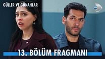 Güller ve Günahlar 13.Bölüm - Güller ve Günahlar - Sezon 1 - Bölüm 13 - Fragman VCRH STCRH görüntüsü
