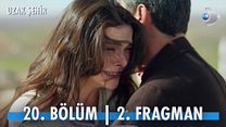 Uzak Şehir 20.Bölüm Fragman VCRH STCRH görüntüsü