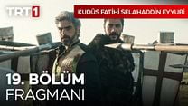 Kudüs Fatihi Selahaddin Eyyubi 19.Bölüm Fragman VCRH STCRH görüntüsü
