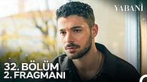 Yabani 32.Bölüm Fragman VCRH STCRH görüntüsü