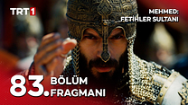 Mehmed: Fetihler Sultanı 83.Bölüm - Mehmed: Fetihler Sultanı - Sezon 3 - Bölüm 83 - Fragman VCRH STCRH görüntüsü
