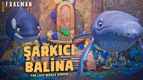 Şarkıcı Balina Dublajlı Fragman görüntüsü