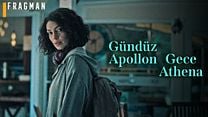 Gündüz Apollon Gece Athena Fragman görüntüsü