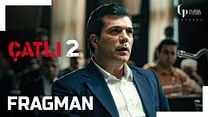Çatlı 2 Fragman görüntüsü