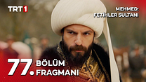 Mehmed: Fetihler Sultanı 77.Bölüm - Mehmed: Fetihler Sultanı - Sezon 3 - Bölüm 77 - Fragman VCRH STCRH görüntüsü