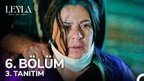 Leyla 6.Bölüm Fragman VCRH STCRH görüntüsü