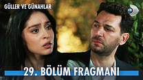 Güller ve Günahlar 29.Bölüm - Güller ve Günahlar - Sezon 1 - Bölüm 29 - Fragman VCRH STCRH görüntüsü