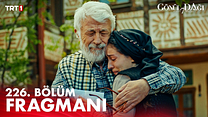 Gönül Dağı 226.Bölüm - Gönül Dağı - Sezon 7 - Bölüm 6 - Fragman VCRH STCRH görüntüsü