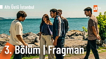 Altı Üstü İstanbul 3.Bölüm - Altı Üstü İstanbul - Sezon 1 - Bölüm 3 - Fragman VCRH STCRH görüntüsü