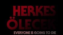 Herkes Ölecek Altyazılı Fragman görüntüsü