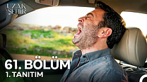 Uzak Şehir 61.Bölüm - Uzak Şehir - Sezon 2 - Bölüm 61 - Fragman VCRH STCRH görüntüsü