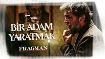 Bir Adam Yaratmak Fragman görüntüsü
