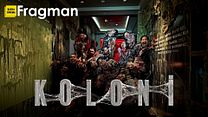 Koloni Altyazılı Fragman görüntüsü