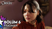 Çirkin 6.Bölüm - Çirkin - Sezon 1 - Bölüm 6 - Fragman VCRH STCRH görüntüsü