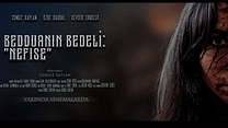 Bedduanın Bedeli: Nefise Fragman görüntüsü