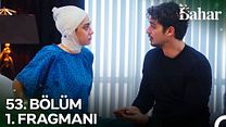 Bahar 53.Bölüm - Bahar - Sezon 3 - Bölüm 53 - Fragman VCRH STCRH görüntüsü