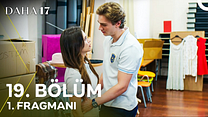 Daha 17 19.Bölüm - Daha 17 - Sezon 1 - Bölüm 19 - Fragman VCRH STCRH görüntüsü