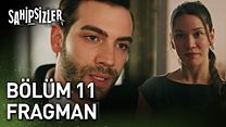Sahipsizler 11.Bölüm Fragman VCRH STCRH görüntüsü