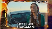 Gönül Dağı 157.Bölüm Fragman VCRH STCRH görüntüsü