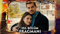 Gönül Dağı 155.Bölüm Fragman VCRH STCRH görüntüsü