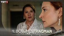 Kül Masalı 9.Bölüm Fragman görüntüsü