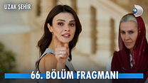 Uzak Şehir 66.Bölüm - Uzak Şehir - Sezon 3 - Bölüm 66 - Fragman VCRH STCRH görüntüsü