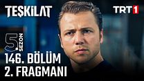 Teşkilat 146.Bölüm - Teşkilat - Sezon 5 - Bölüm 146 - Fragman VCRH STCRH görüntüsü