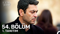 Uzak Şehir 54.Bölüm - Uzak Şehir - Sezon 2 - Bölüm 54 - Fragman VCRH STCRH görüntüsü