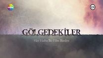 Gölgedekiler - Teaser görüntüsü