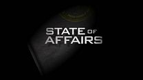 State of Affairs - Fragman görüntüsü